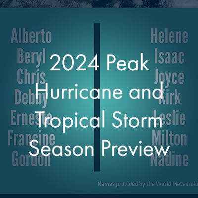 2024 Peak Hurricane and Tropical Storm Season Preview